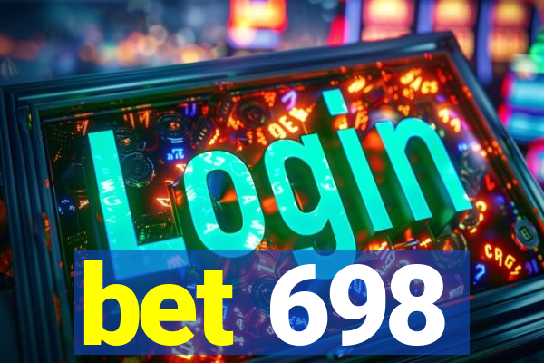 bet 698